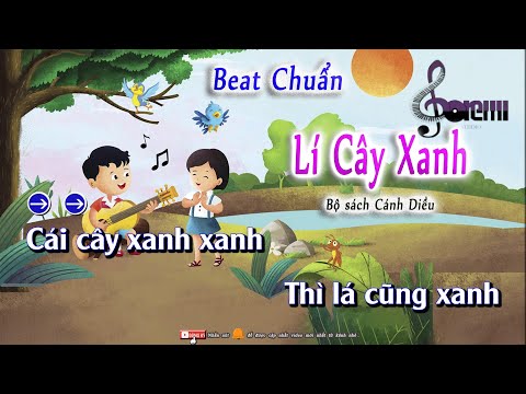 Bài Hát Cái Cây Xanh Xanh Karaoke - Karaoke - Lí Cây Xanh - Âm Nhạc Lớp 1 | Lớp Nhạc Doremi