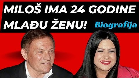 BIOGRAFIJA MILOŠA BOJANIĆA (njegova supruga je 24 godine mlađa i dobitnik je 100 hiljada eura!)