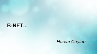 B-Net... - Hasan Ceylan