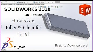 How to do Fillet and Chamfer in Solidworks | SolidWork 3d basic tutorials | Learn SolidWorks 3D