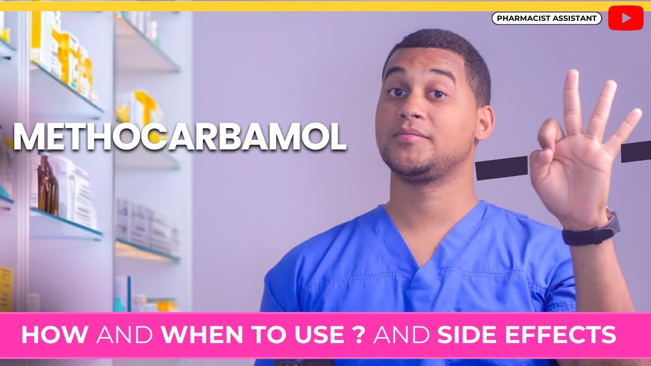 Methocarbamol Guide: When to Use & 3 Side Effects You Should Know