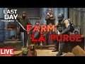 Farm la Purge Event | Ldoe L2H [#385]