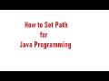 How to set path for java programming