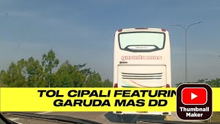 Pemandangsn Indah Di Jalan Tol Cipali : Bus Garuda Mas Double Decker