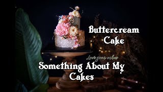 Buttercream Cake - Something about my Cakes