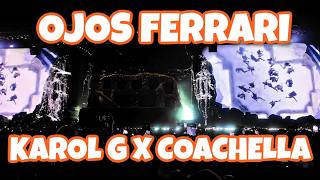 Coachella Karol G  Ojos Ferrari  week 1