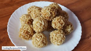 Murmura Laddu - मुरमुरे के लड्डू बनाने का सबसे आसान तरीका - Puffed Rice Sweet Balls - Lai Ke Ladoo