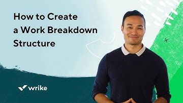 How to Create a Work Breakdown Structure (WBS) – 4 Step Guide