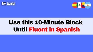 Learn Spanish: Use this 10-Minute Block From Day 1