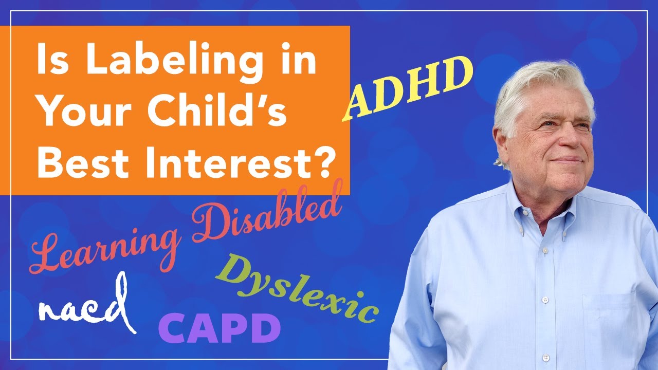 Is Labeling in Your Child's Best Interest?