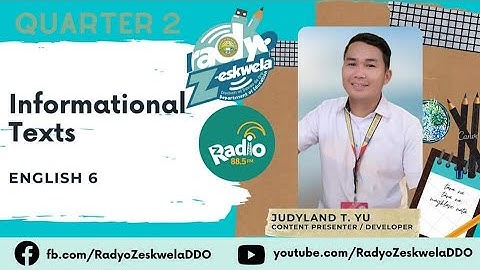 English 6 Quarter 2 Module 1 - Informational Text