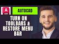 Autocad 2026 Turn On Toolbars &amp; Restore Menu Bar