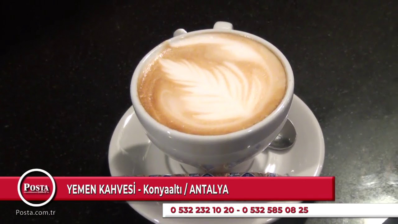 YEMEN KAHVESİ KONYAALTI/ANTALYA YouTube