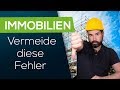 Die 7 größten Fehler beim Immobilienkauf!