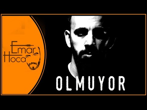 Emar Hoca - Olmuyor  ( İlk Sevgiliye )