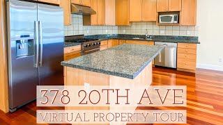 378 A 20th Ave — Virtual Tour