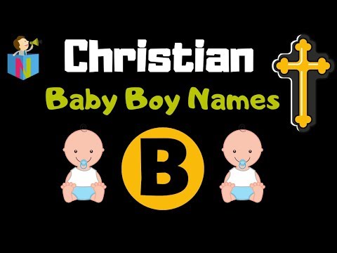 Christian Baby Boy Names Starting with B - 233 Names