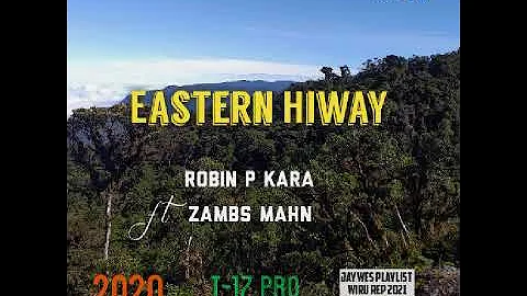 04. Robin P Kara ft Zambs Mahn - Eastern Hiway (20...