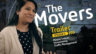 📢 The Movers Ep. 5 Trailer | Meena Salem: The Road to Reliable Traffic Management
