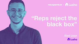 Elad Uzan from Lusha | Balancing AI efficiency with rep context in customer engagement