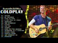 Best New Songs of Coldplay 2023 - Coldplay Playlist 2023