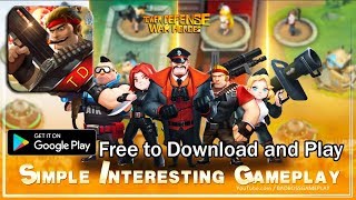 War Heroes:Tower Defense - Android Gameplay screenshot 1