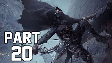 Thief Gameplay Walkthrough Part 20 - The Hidden City - Chapter 7 (PS4)