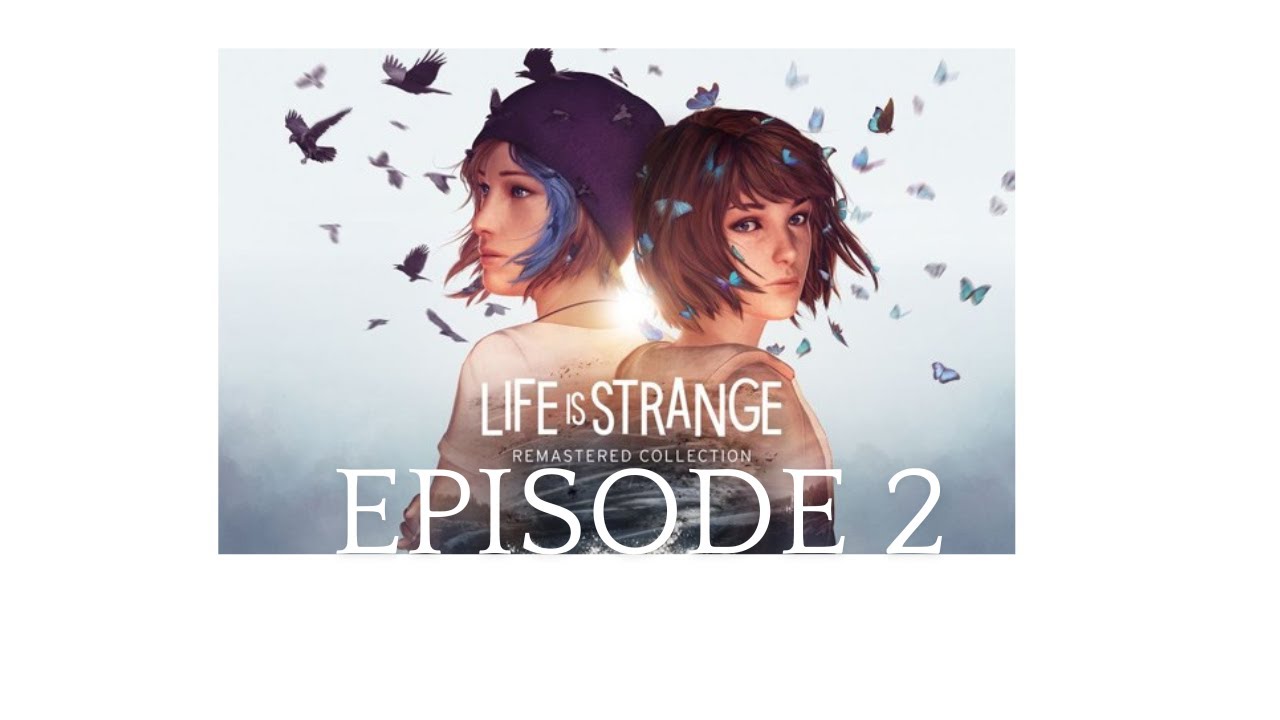 KENYAN PLAYS LIFE IS STRANGE EP2 - YouTube