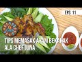 OK CHEF - Tips Memasak Ayam Bekakak Ala Chef Juna