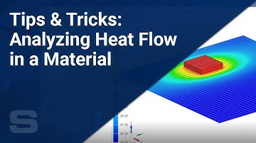 Tips & Tricks: Analyzing Heat Flow in a Material