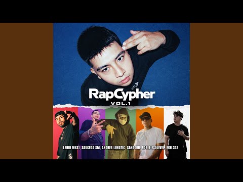 LeninMxs1, Sauceda Sm & andres lunatic - RapCypher (Vol.1) (feat. sahagun, Noble Esquivel & FKN 333)