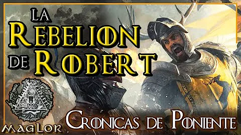 La historia COMPLETA de la Rebelin de Robert: La G...