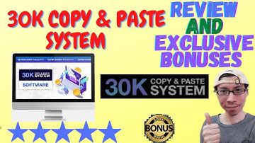 🔥30K Copy & Paste System Review And Bonuses🔥 Buy 30K Copy & Paste System With My Exclusive Bonuses