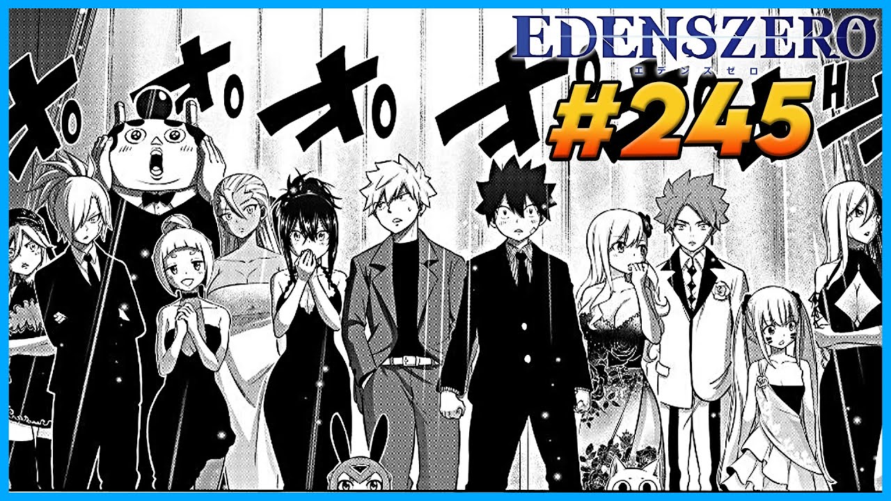[RÉACTION] CHAPITRE 245 - EDENS ZERO - YouTube