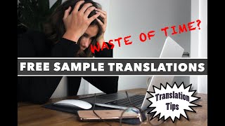 Why Free Sample Translations are Bad (Part 1)
