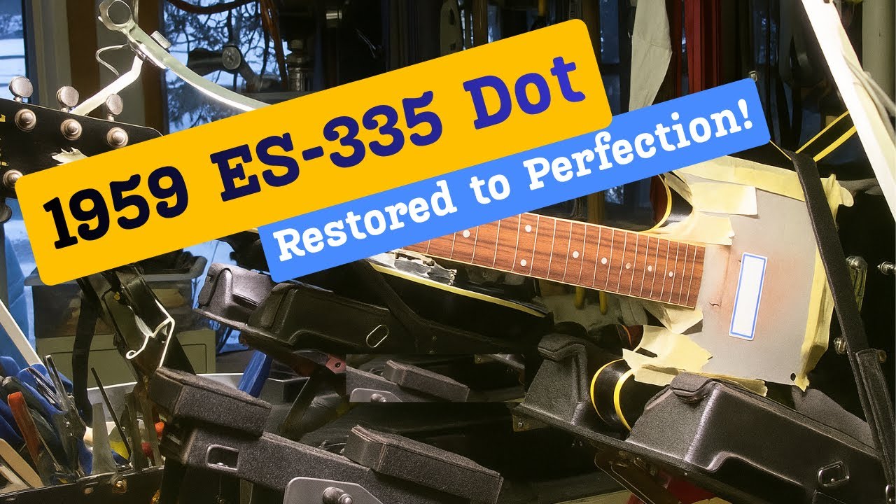 1959 ES-335 Dot: Full Restoration & Vintage Sound Reborn - YouTube
