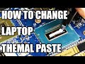 BEGINNERS GUIDE: How To Change Laptop Thermal Paste