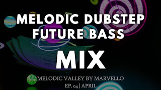 MELODIC DUBSTEP & FUTURE BASS MIX 2023 [Illenium, Said The Sky, Nurko] | Melodic Valley 4