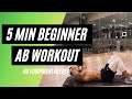 5 MINUTE BEGINNER AB WORKOUT | FOLLOW ALONG ROUTINE