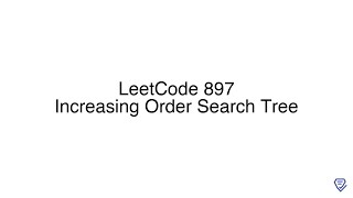 LeetCode 897: Increasing Order Search Tree