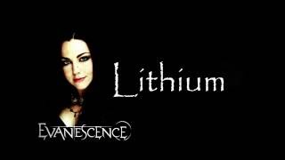 Lithium - Evanescence (LYRICS ON SCREEN)