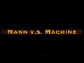 Mann vs machine fantrailer