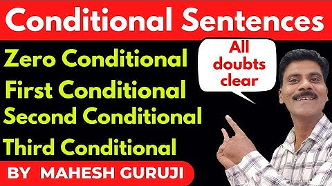 Conditional sentences|conditional sentences in English grammar| conditional sentences types.