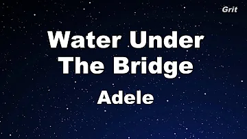 Water Under The Bridge - Adele Karaoke 【With Guide Melody】Instrumental