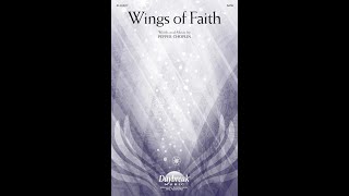 WINGS OF FAITH (SATB Choir) - by Pepper Choplin