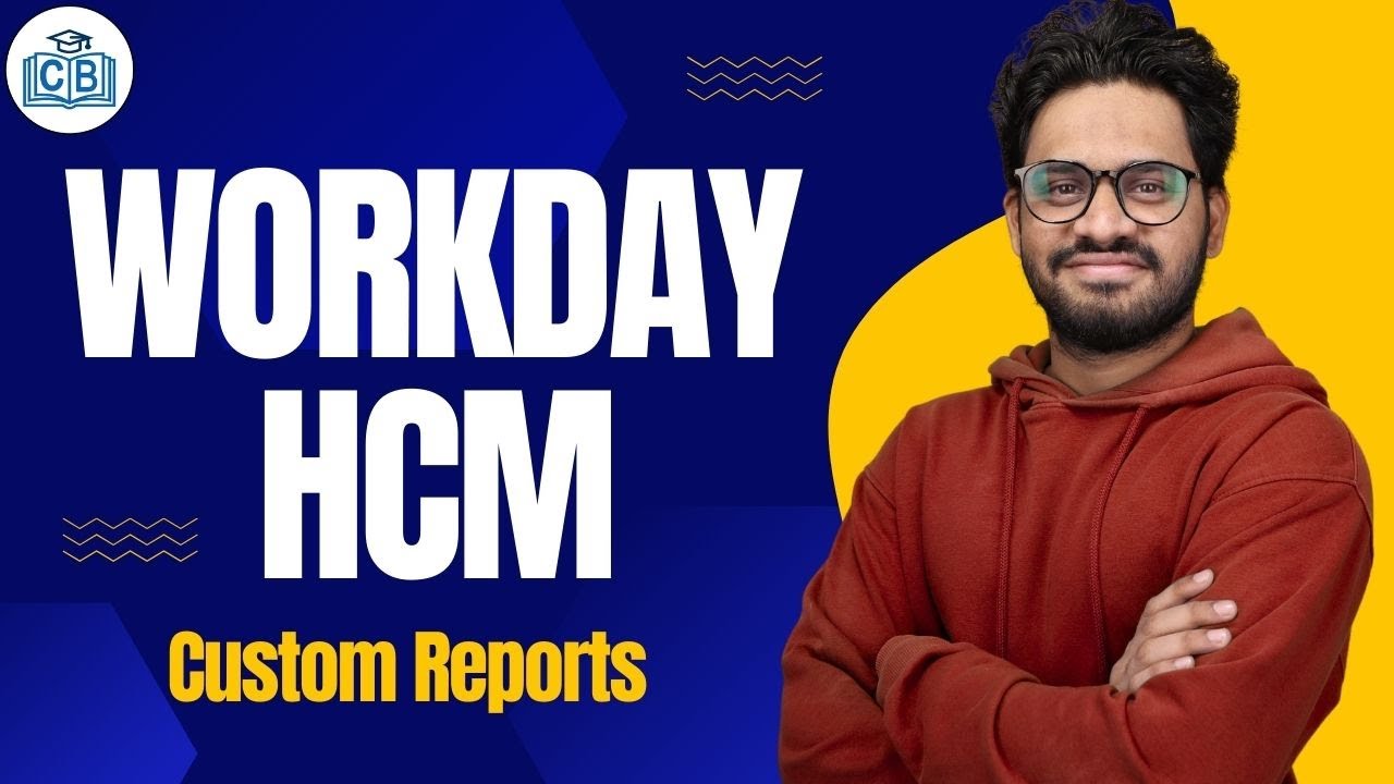 Workday HCM Custom Reports | Custom Reports in Workday HCM | Workday ...
