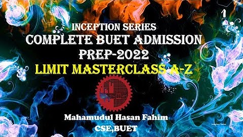 BUET ADMISSION PREPARATION -2022 | MATH L-01| LIMIT COMPLETE RECAP