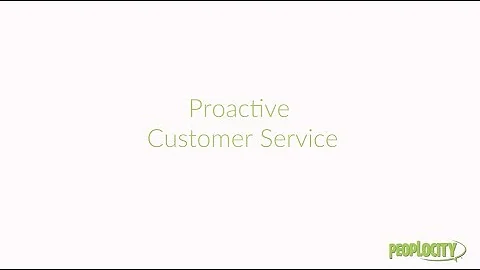 Proactive Customer Service