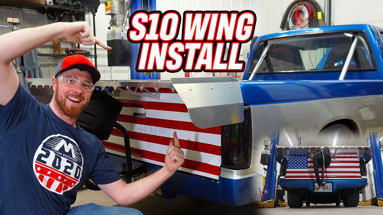 Motion Raceworks S10 1st Gen (Square Body) Drag Wing Install YouTube