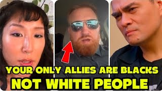 White Man's Brutal Honesty Leaves Asians Speechless:Black People Are Your Biggest Allies Not Whites
